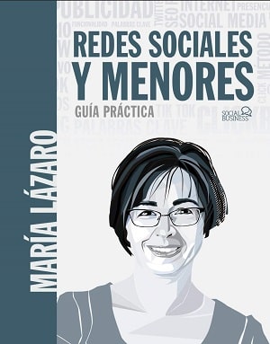 Redes Sociales Y Menos. Guía Práctica De María Lázaro - Uso Responsable De La Tecnología