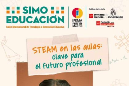 SIMO EDUCACIÓN STEAM EN LAS AULAS