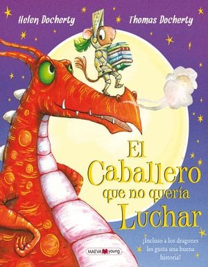 El Caballero Que No Quería Luchar Álbumes Ilustrados