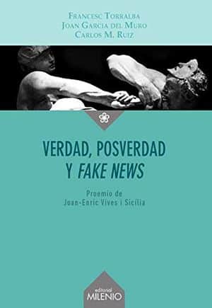 Verdad, postverdad y fake news