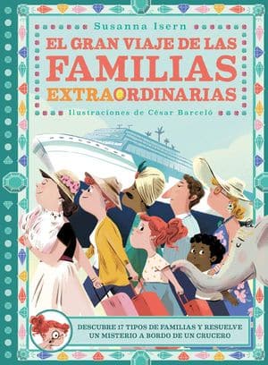 El gran viaje de las familias extraordinarias libros diversidad familiar