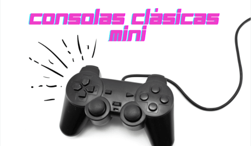 Consolas clásicas mini
