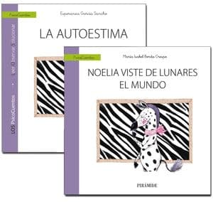 Psicocuentos: La autoestima. Noelia viste de lunares el mundo