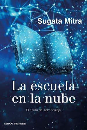 La Escuela En La Nube: El Futuro Del Aprendizaje Novedades Editoriales Enero