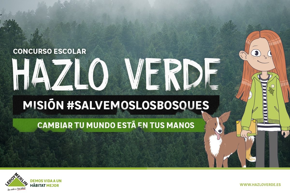5ª edición ‘Hazlo Verde’. Misión #SalvemosLosBosques #SalvemosLosBosques