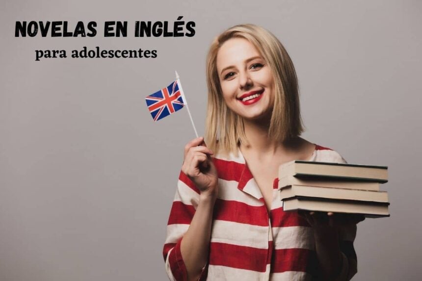 Novelas en inglés para adolescentes