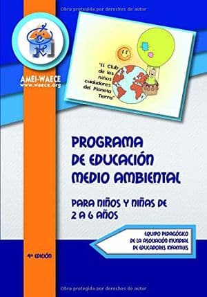 Programa de educación medio ambiental para niños y niñas de 2 a 6 años