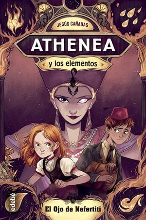 Athenea Y Los Elementos 1. El Ojo De Nefertiti Sagas Juveniles Misterio