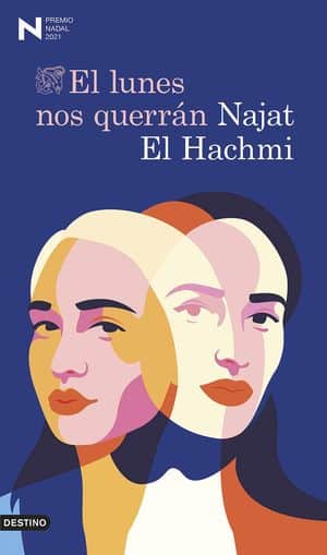 El lunes nos querrán - Najat El Hachmi 