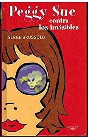 Peggy Sue Contra Los Invisibles