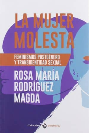 La mujer molesta