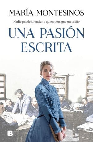 Una pasión escrit - María Montesinos