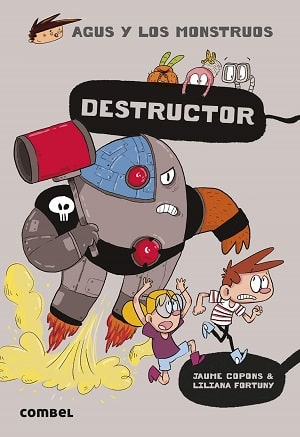 Destructor. Agus Y Los Monstruos