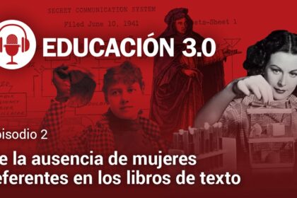 Episodio 2. Podcast EDUCACIÓN 3.0