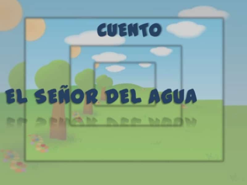 Cuento del señor del agua