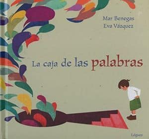 La caja de las palabras álbumes ilustrados palabras