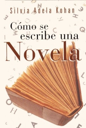 Cómo Se Escribe Una Novela