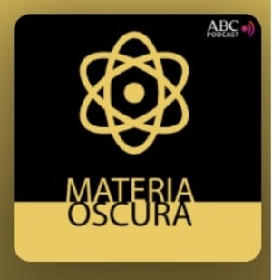 Materia Oscura Podcasts Sobre Ciencia