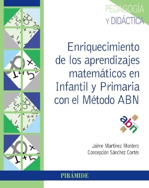 Enriquecimiento de los aprendizajes matemáticos en Infantil y Primaria con el Método ABN