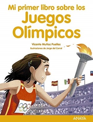 Mi primer libro sobre los Juegos Olímpicos