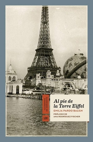 Al pie de la torre Eiffel Literatura de viajes