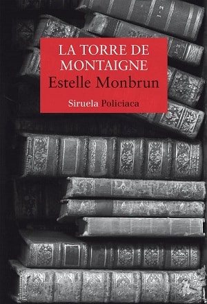 La Torre De Montaigne Escritoras Actuales