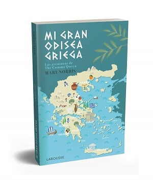 Mi Gran Odisea Griega Literatura De Viajes