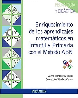 Enriquecimiento de los aprendizajes matemáticos en Infantil y Primaria con el método ABN