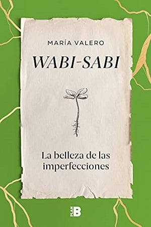 Wabi-Sabi: La Belleza De Las Imperfecciones