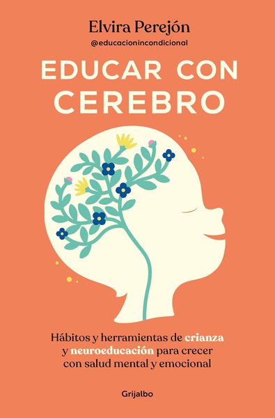 Educar con cerebro neuroeducación. libros sobre neuroeducación