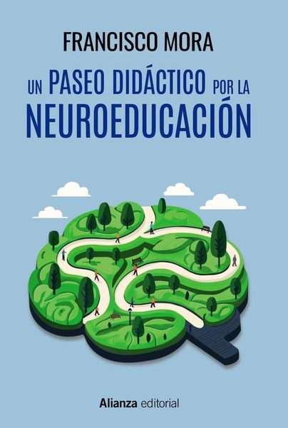 Un paseo didáctico por la neuroeducación. libros sobre neuroeducación