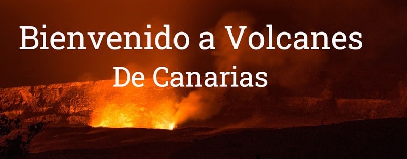 volcanes de Canarias