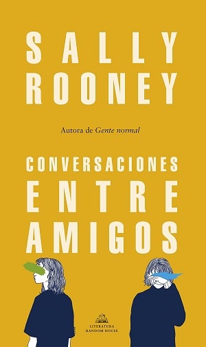 Conversaciones Entre Amigos Sally Rooney