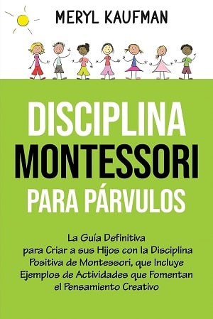 Disciplina Montessori para párvulos