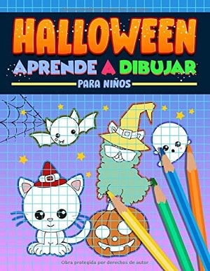 Halloween Libros De Dibujos: Aprende A Dibujar Para Niños