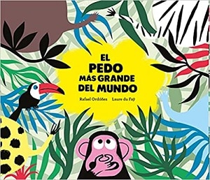 El Pedo Más Grande Del Mundo Libros Escatológico 