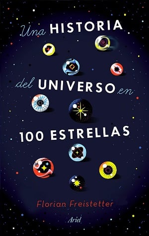 Una Historia Del Universo En 100 Estrellas