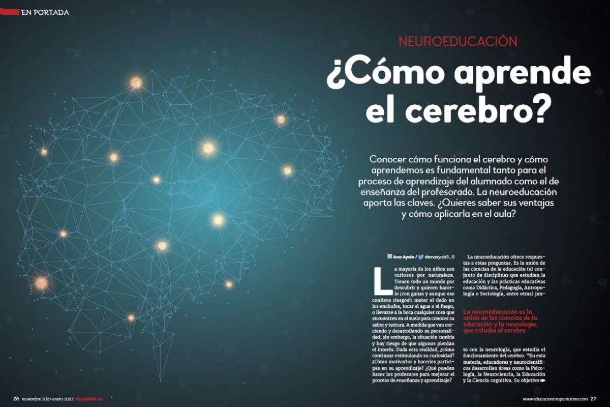 Neuroeducación: ¿cómo aprende el cerebro? Neuroeducación revista EDUCACIÓN 3.0