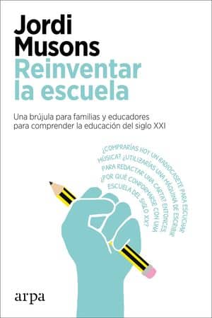 Reinventar La Escuela Libros Educativos 2021