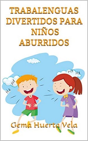 Trabalenguas divertidos para niños aburridos 