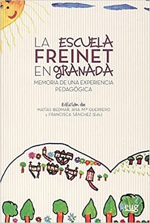 La Escuela Freinet En Granada