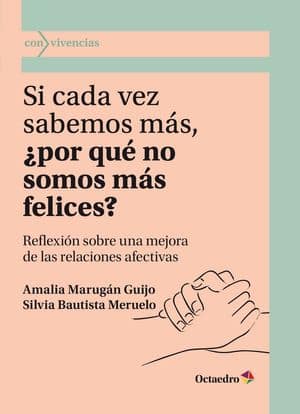 Si Cada Vez Sabemos Más, ¿Por Qué No Somos Más Felices? Libros Regalar Docentes Navidad