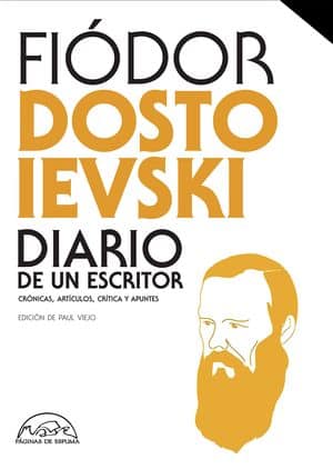Fiódor Dostoiesvski. Diario De Un Escritor Ediciones Especiales