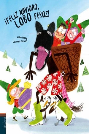 Feliz Navidad, Lobo Feroz Libros Para Regalar Esta Navidad
