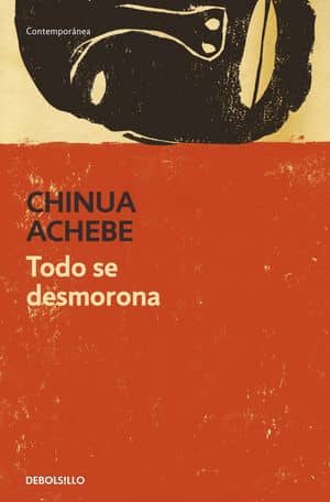 Todo se desmorona de Chinua Achebe - Literatura africana