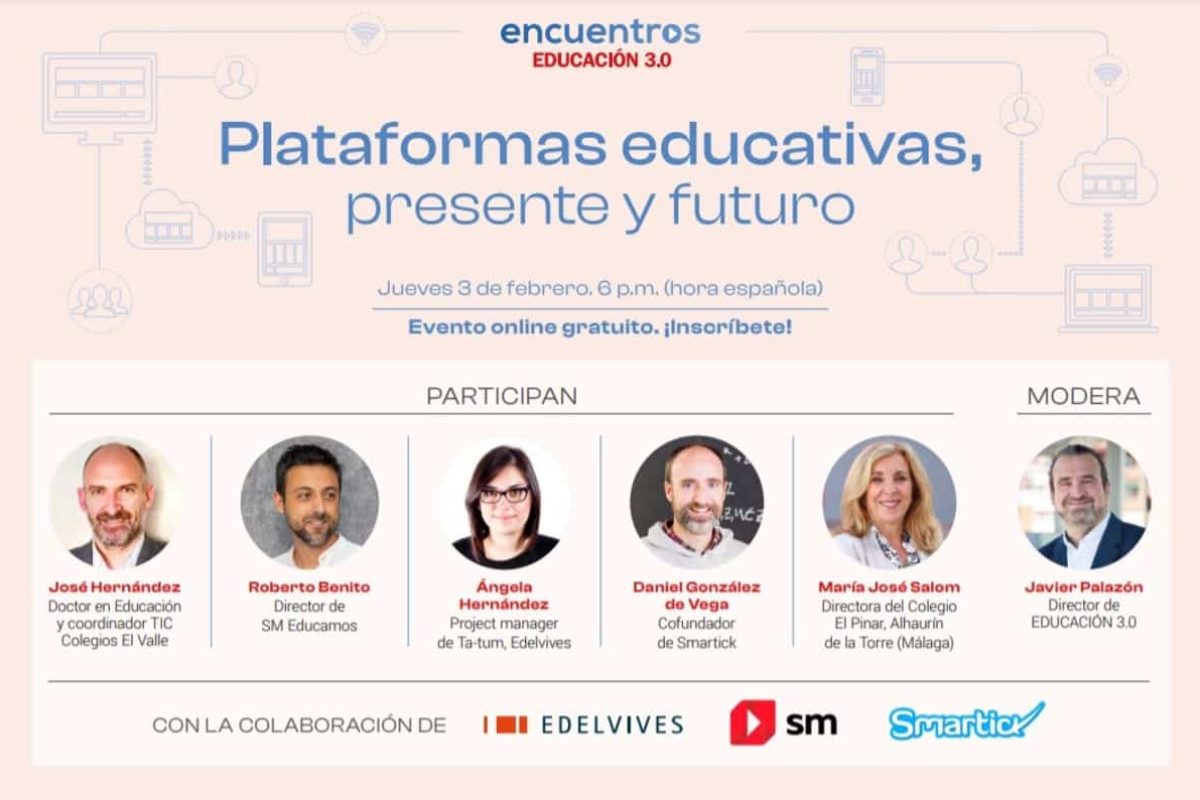 ‘Plataformas educativas, presente y futuro’. ¡No te pierdas el VI Encuentro EDUCACIÓN 3.0! Encuentro EDUCACIÓN 3.0