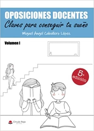 Oposiciones docentes claves para conseguir tu sueño 