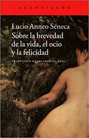 Sobre La Brevedad De La Vida, El Ocio Y La Felicidad Libros Estoicismo 