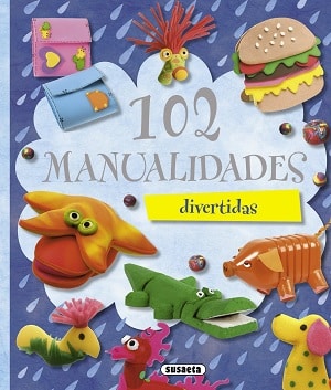 102 manualidades divertidas libros disfraces de carnaval 