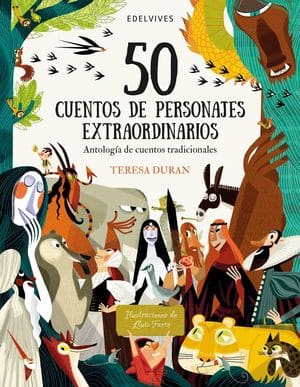 50 cuentos de personajes extraordinarios novedades editoriales